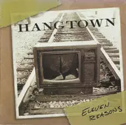 CD - Hangtown - Eleven Reasons