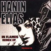 Hanin Elias - In Flames - Remix EP.