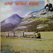 Hank MacDonald - One More Ride
