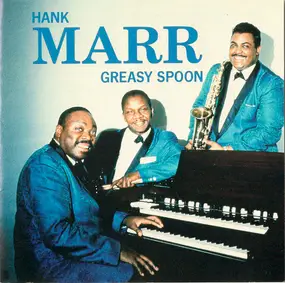 Hank Marr - Greasy Spoon