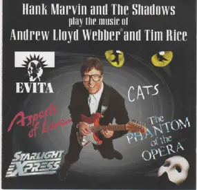 Hank Marvin - Hank Marvin and the Shadows Play the Music of Andrew Lloyd Webber and Tim Rice