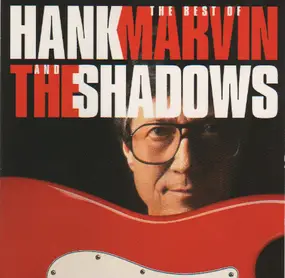 Hank Marvin - The Best Of Hank Marvin And The Shadows