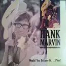 LP - Hank Marvin - Would You Believe It...Plus