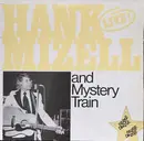 LP - Hank Mizell And Mystery Train - Hank Mizell And Mystery Train Live