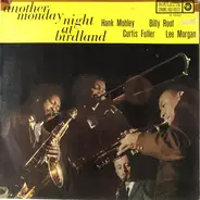 Hank Mobley , Billy Root , Curtis Fuller , Lee Morgan - Another Monday Night at Birdland