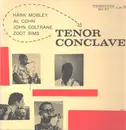 LP - Hank Mobley / Al Cohn / John Coltrane / Zoot Sims - Tenor Conclave - promo+insert