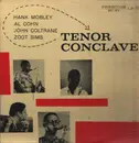 LP - Hank Mobley / Al Cohn / John Coltrane / Zoot Sims - Tenor Conclave - Mono