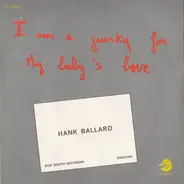 Hank Ballard - I'm A Junky For My Baby's Love