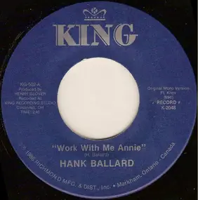 Hank Ballard - Work With Me Annie