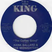 Hank Ballard & The Midnighters - The Coffee Grind / The Hoochi Coochi Coo
