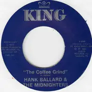 Hank Ballard & The Midnighters - The Coffee Grind / The Hoochi Coochi Coo