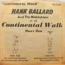 7inch Vinyl Single - Hank Ballard & The Midnighters - What Is This I See / The Continental Walk
