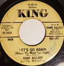 7inch Vinyl Single - Hank Ballard & The Midnighters - Let's Go Again (Where We Went Last Night) / Deep Blue Sea