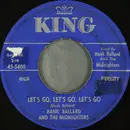 7inch Vinyl Single - Hank Ballard & The Midnighters - Let's Go, Let's Go, Let's Go / If You'd Forgive Me
