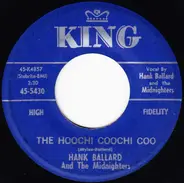 Hank Ballard & The Midnighters - The Hoochi Coochi Coo / I'm Thinking Of You