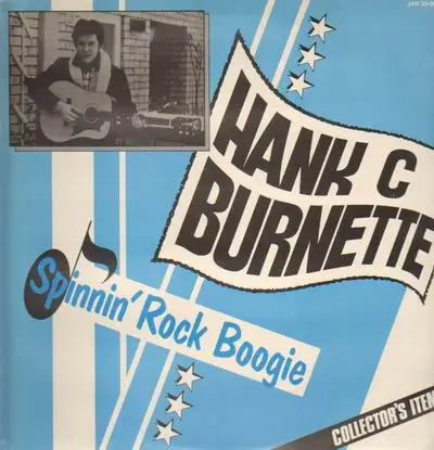 Hank C Burnette - Spinnin' Rock Boogie