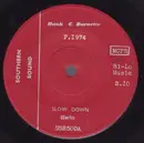 7inch Vinyl Single - Hank C. Burnette - Slow Down