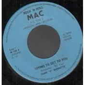 Hank C. Burnette - Trying To Get To You