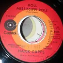 7inch Vinyl Single - Hank Capps - Roll Mississippi Roll