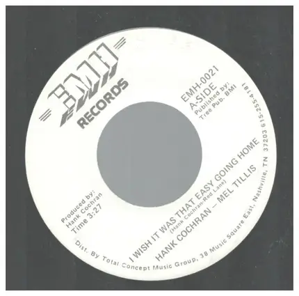 Hank Cochran - Mel Tillis - I Wish It Was That Easy Going Home