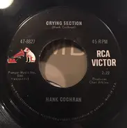 Hank Cochran - Crying Section / Only You Can Make Me Feel Well