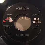 Hank Cochran - Crying Section / Only You Can Make Me Feel Well