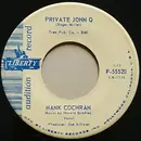 7inch Vinyl Single - Hank Cochran - Private John Q