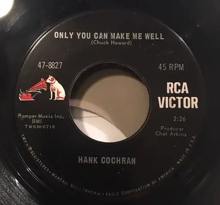 Hank Cochran - Crying Section / Only You Can Make Me Feel Well