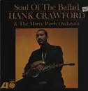 LP - Hank Crawford , Marty Paich Orchestra - Soul Of The Ballad