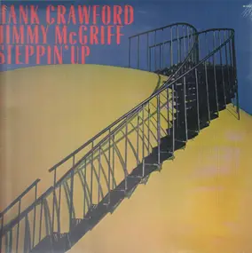 Hank Crawford - Steppin' Up