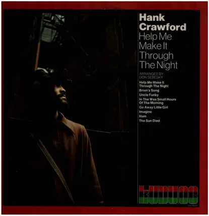Hank Crawford - Help Me Make It Through the Night