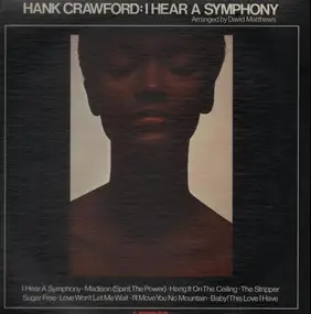 Hank Crawford - I Hear a Symphony