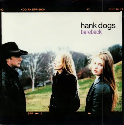 Hank Dogs - Bareback