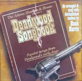 Hank Harris - Deadwood Songbook