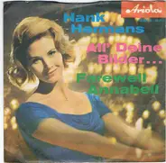 Hank Hermans - All' Deine Bilder ... / Farewell Annabell