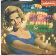 7inch Vinyl Single - Hank Hermans - All' Deine Bilder ... / Farewell Annabell