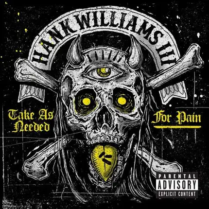 Hank -III- Williams - Take AS Needed..