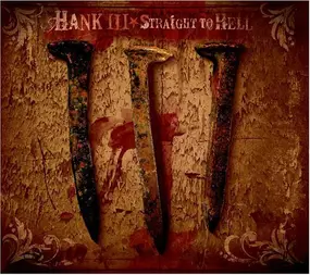 Hank III Williams - Straight to Hell