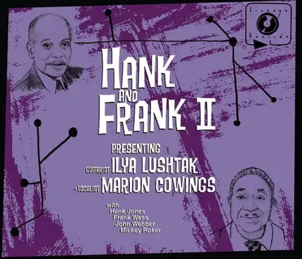 Hank Jones , Frank Wess Presenting Ilya Lushtak , Marion Cowings - Hank and Frank, Vol. 2