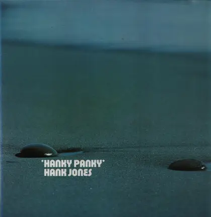 Hank Jones - Hanky Panky