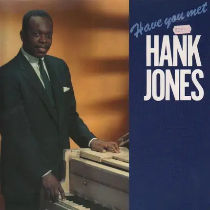 Hank Jones - Have You Met Hank Jones