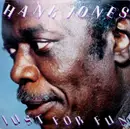 LP - Hank Jones - Just For Fun