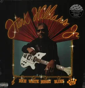 Hank Williams, Jr. - Rich White Honky Blues