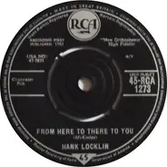 Hank Locklin - From Here To There To You