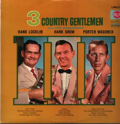 Hank Locklin & Hank Snow & Porter Wagoner - 3 Country Gentlemen