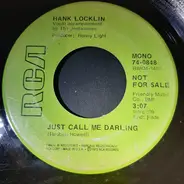 Hank Locklin - Just Call Me Darling / Goodbye Dear Ole Ryman