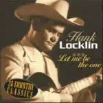 Hank Locklin - LET ME BE THE ONE