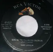 7inch Vinyl Single - Hank Locklin - Send Me The Pillow You Dream On / Why Don't You Haul Off And Love Me