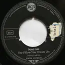 7inch Vinyl Single - Hank Locklin - Send Me The Pillow You Dream On / Why Don't You Haul Off And Love Me