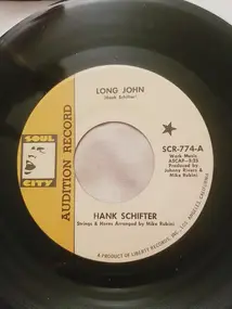 Hank Schifter - Long John / How or When